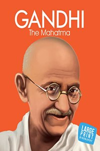 Story Book Gandhi The Mahatama- Pictorial Biography For Children ( Large Print)