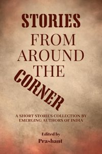 Stories from Around the Corner