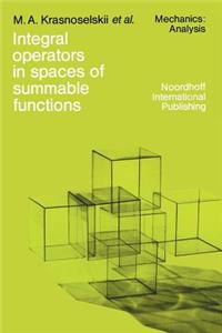 Integral Operators in Spaces of Summable Functions