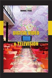 Digital video and television