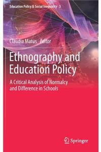 Ethnography and Education Policy