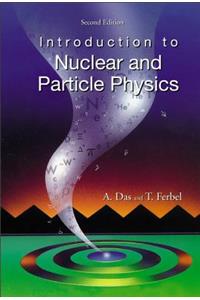 Introduction to Nuclear and Particle Physics (2nd Edition)