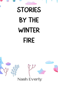 Stories by the Winter Fire
