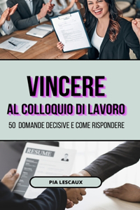 Vincere al colloquio di lavoro
