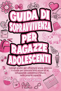 Guida di sopravvivenza per ragazze adolescenti