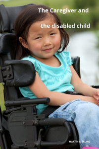 caregiver and the disabled child
