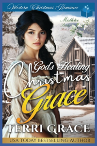God's Healing Christmas Grace