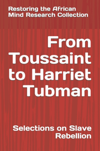 From Toussaint to Harriet Tubman