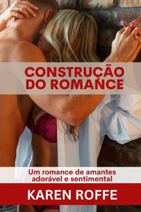 Construção Do Romance