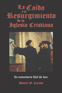 caída y resurgimiento de la Iglesia Cristiana