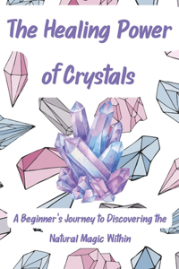 Healing Power of Crystals