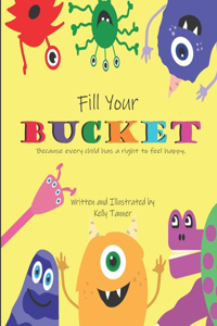 Fill Your Bucket