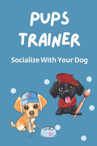 Pups Trainer