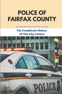 Police Of Fairfax County