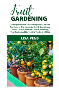 Fruit Gardening