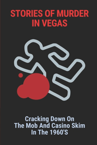 Stories Of Murder In Vegas