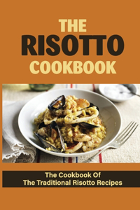 The Risotto Cookbook