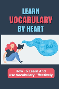 Learn Vocabulary By Heart