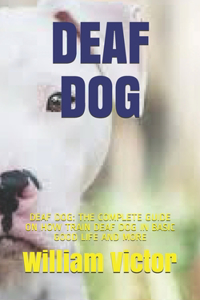 Deaf Dog