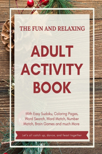 Fun and Relaxing Adult Activity Book