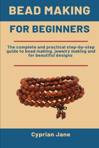 Bead Making For Beginners