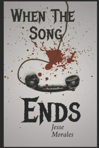 When The Song Ends