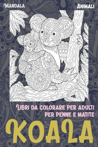 Libri da colorare per adulti per penne e matite - Mandala - Animali - Koala