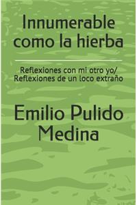 Innumerable como la hierba