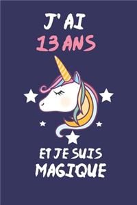 J' Ai 13 Ans Et Je Suis Magique
