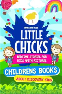 Books For Kids - LITTLE CHICKS Book - Bedtime Stories For Kids With Pictures