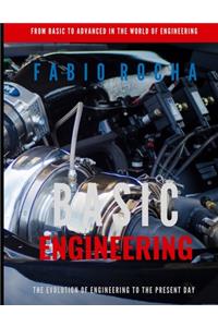 Basic engineering, from basic to advanced in the world of engineering