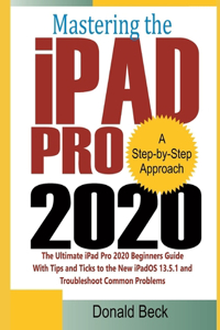 Mastering the iPad Pro 2020