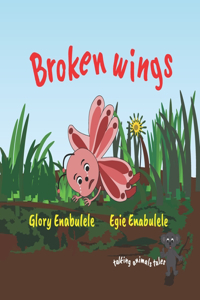 Broken wings