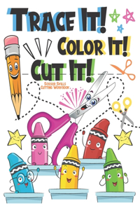Trace it Color It Cut It Scissor Skills Cutting Workbook
