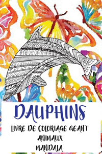 Livre de coloriage géant - Mandala - Animaux - Dauphins
