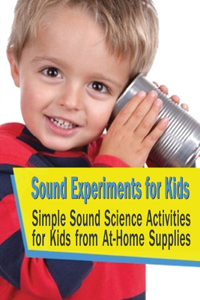 Sound Experiments for Kids