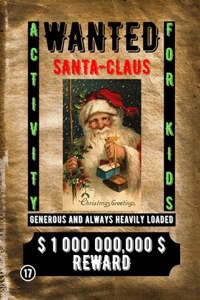 Wanted Santa Claus