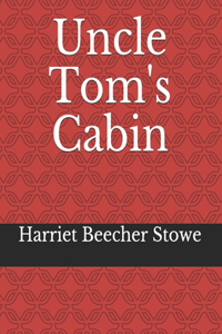 Uncle Tom's Cabin