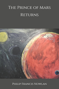 The Prince of Mars Returns