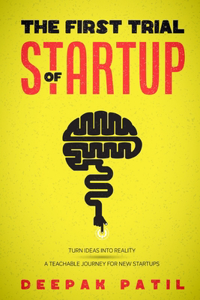 The First Trial of Startup