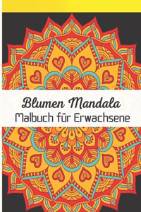 Blumen Mandala Malbuch für Erwachsene