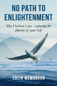 No Path to Enlightenment