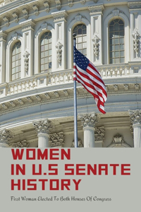 Women In U.S Senate History