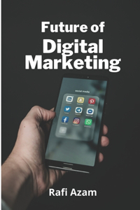 Future of Digital Marketing