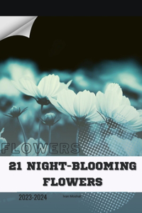 21 Night-Blooming Flowers