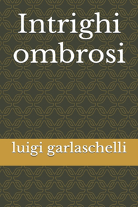 Intrighi ombrosi