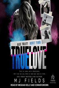 True Love: Blue Valley - The Adult Years