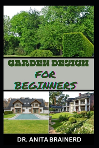 Garden Design for Beginners