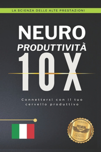 Neuro Produttività 10X
