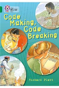 Code Making, Code Breaking